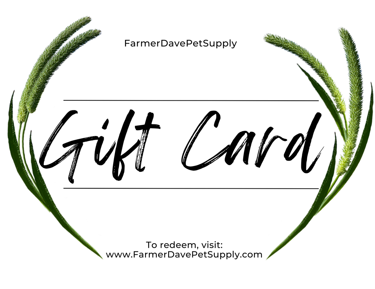 Gift Card for FarmerDavePetSupply